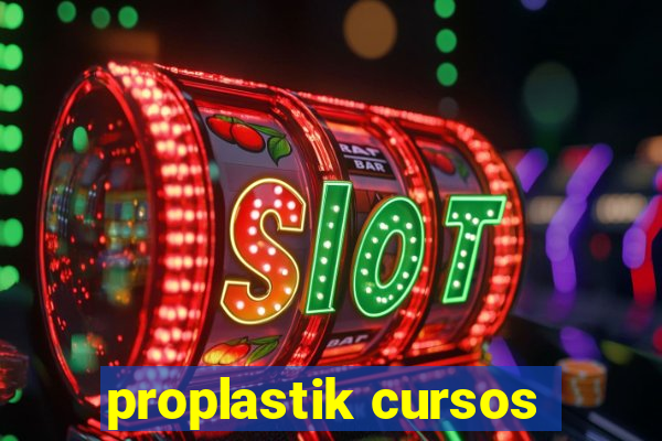 proplastik cursos